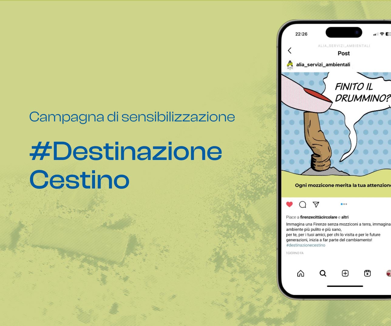 Awareness-raising campaign against the act of throwing cigarette butts on the ground - for Alia Firenze