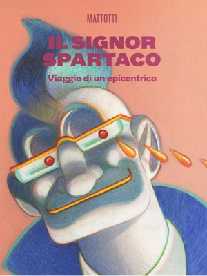 Libro intitolato “Il Signor Spartaco”